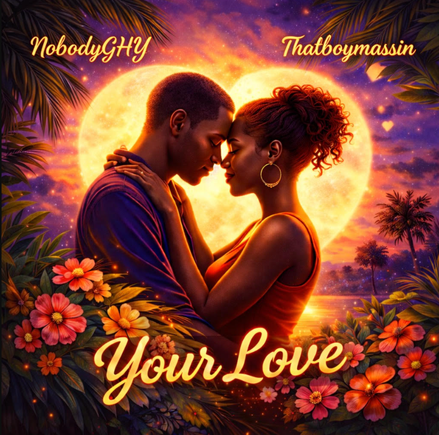 "Your Love" - NobodyGHY x Thatboymassin